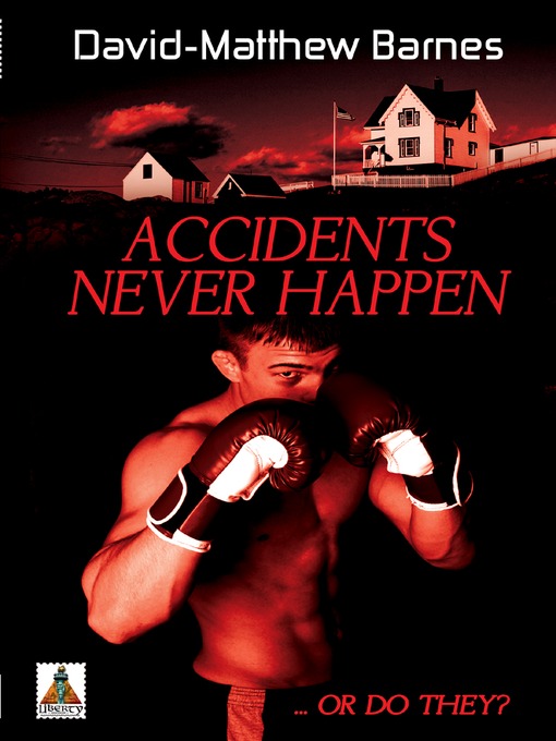 Title details for Accidents Never Happen by David-Matthew Barnes - Available